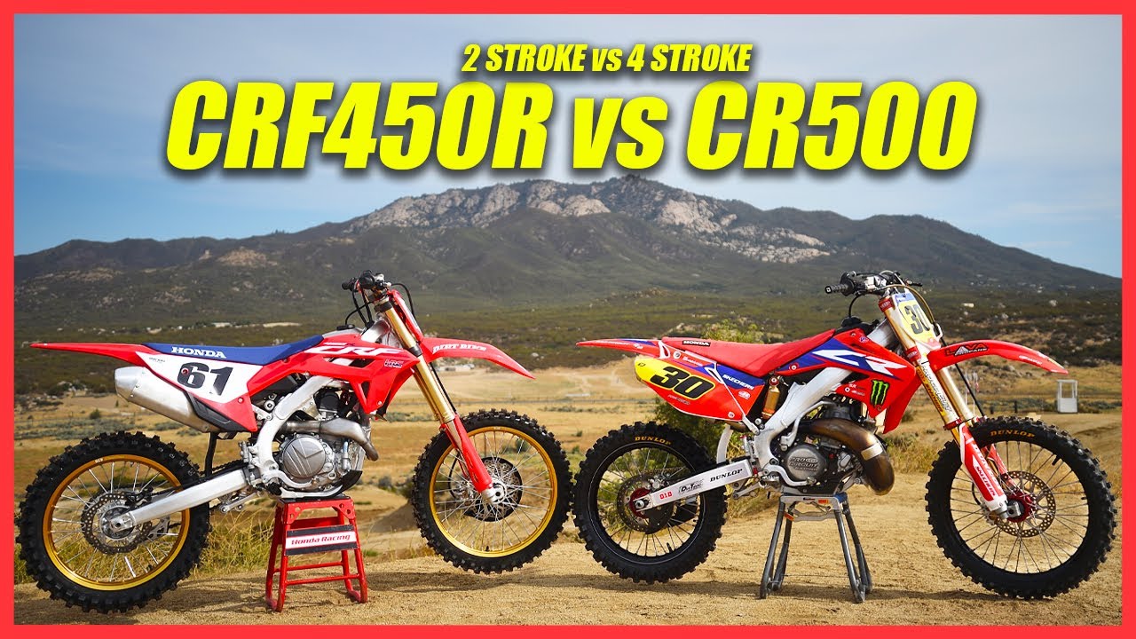 Honda CR500 vs CRF450R Two Stroke vs Four Stroke - Dirt Bike Magazine