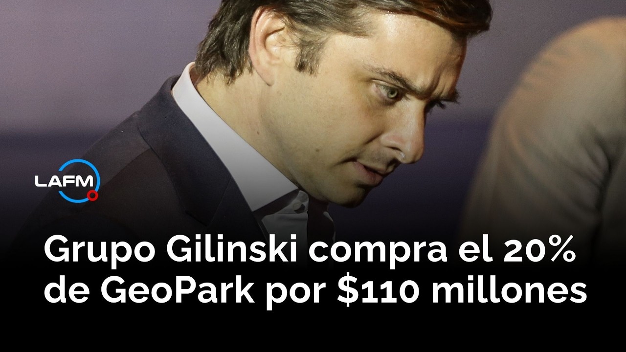 Gabriel Gilinski revela su apuesta de $110 millones en GeoPark