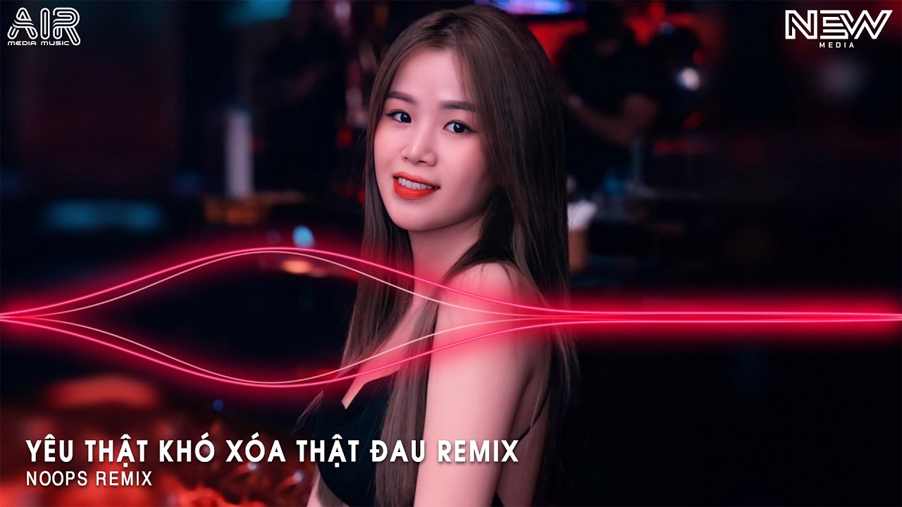 Yêu Thật Khó Xóa Thật Đau Remix (Bản Hót Tiktok) - Buông Tay Nhau Ra Để Cả Hai Đau Lòng Remix Titkok