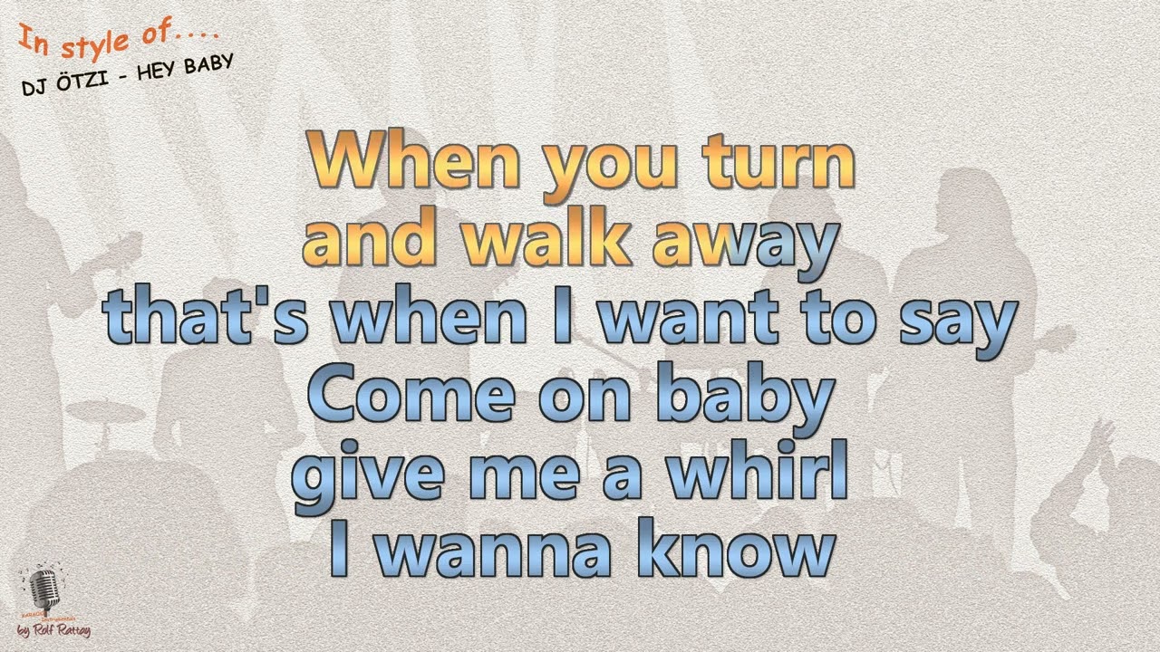 DJ ÖTZI -  HEY BABY - Instrumental und Karaoke