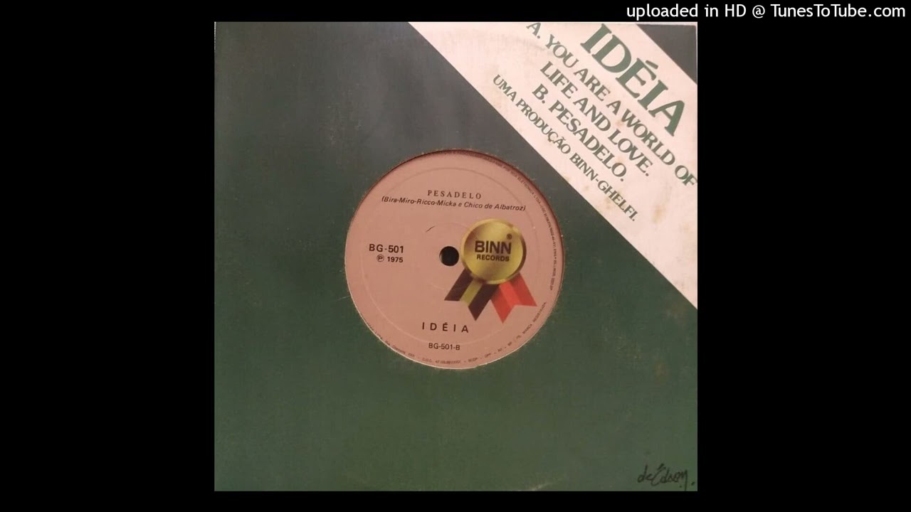 Ideia - you are a world of life and love