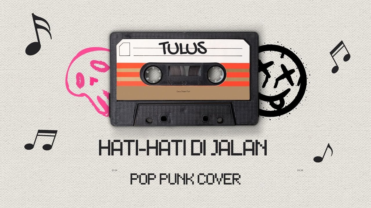 Tulus - Hati-hati di Jalan | Pop Punk Cover (Lyric Video)