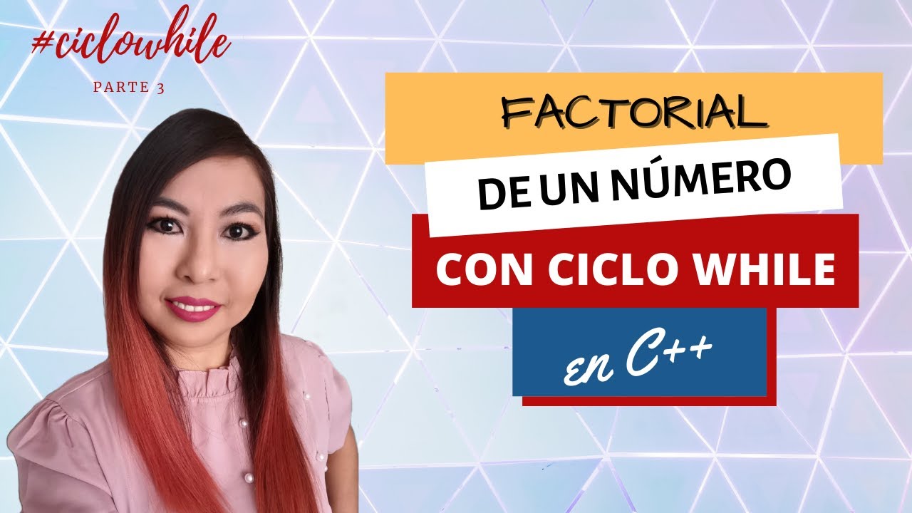 Ciclo While: Cómo calcular el factorial de un número en C++