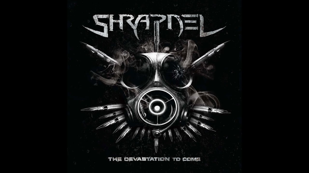 Shrapnel   The Devastation To Come