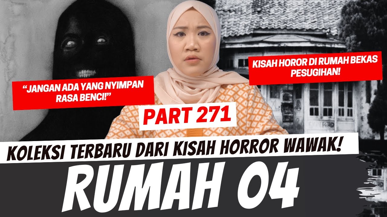 RUMAH 04 - KHW PART 271