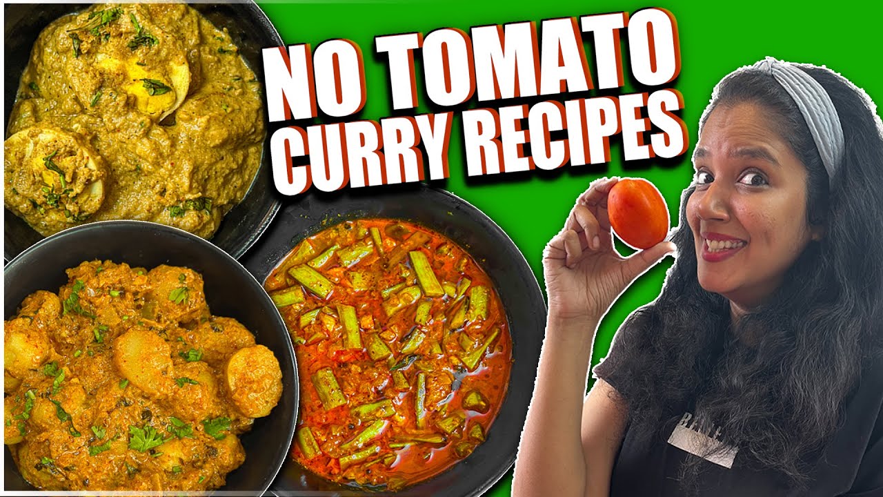 'No Tomato' 3 Curry Recipes | #tamilrecipes