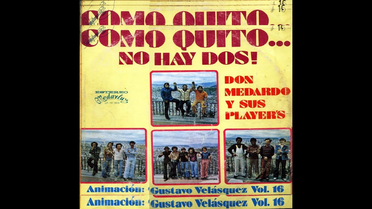 VIVA QUITO CON DON MEDARDO Y SUS PLAYERS by Jimmy dj Neutron