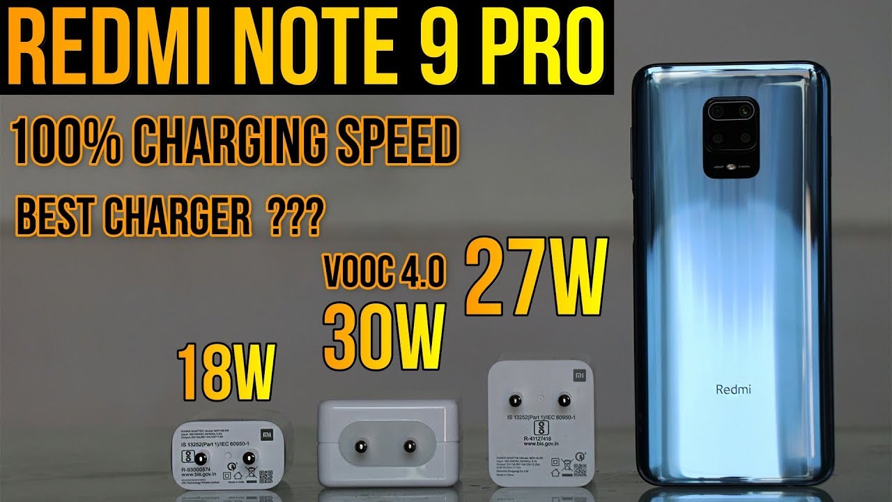 REDMI NOTE 9 PRO BEST CHARGER - 18W VS 27W VS 30W VOOC4.0