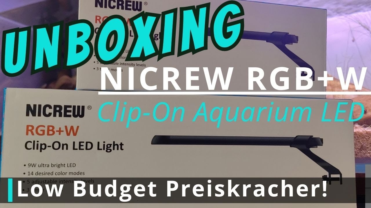 Unboxing Nicrew Clip-On  LED -6W & 9W Variante zum Knallerpreis! #aquaristik #aquarium #lowbudget