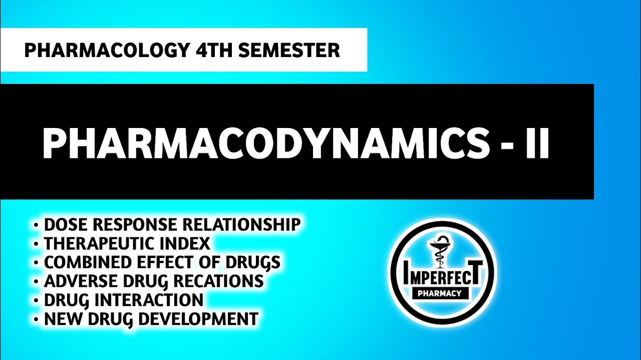 Dose Response Curve | Adverse Drug Reactions | Therapeutic Index | Pharmacology 4th Semester