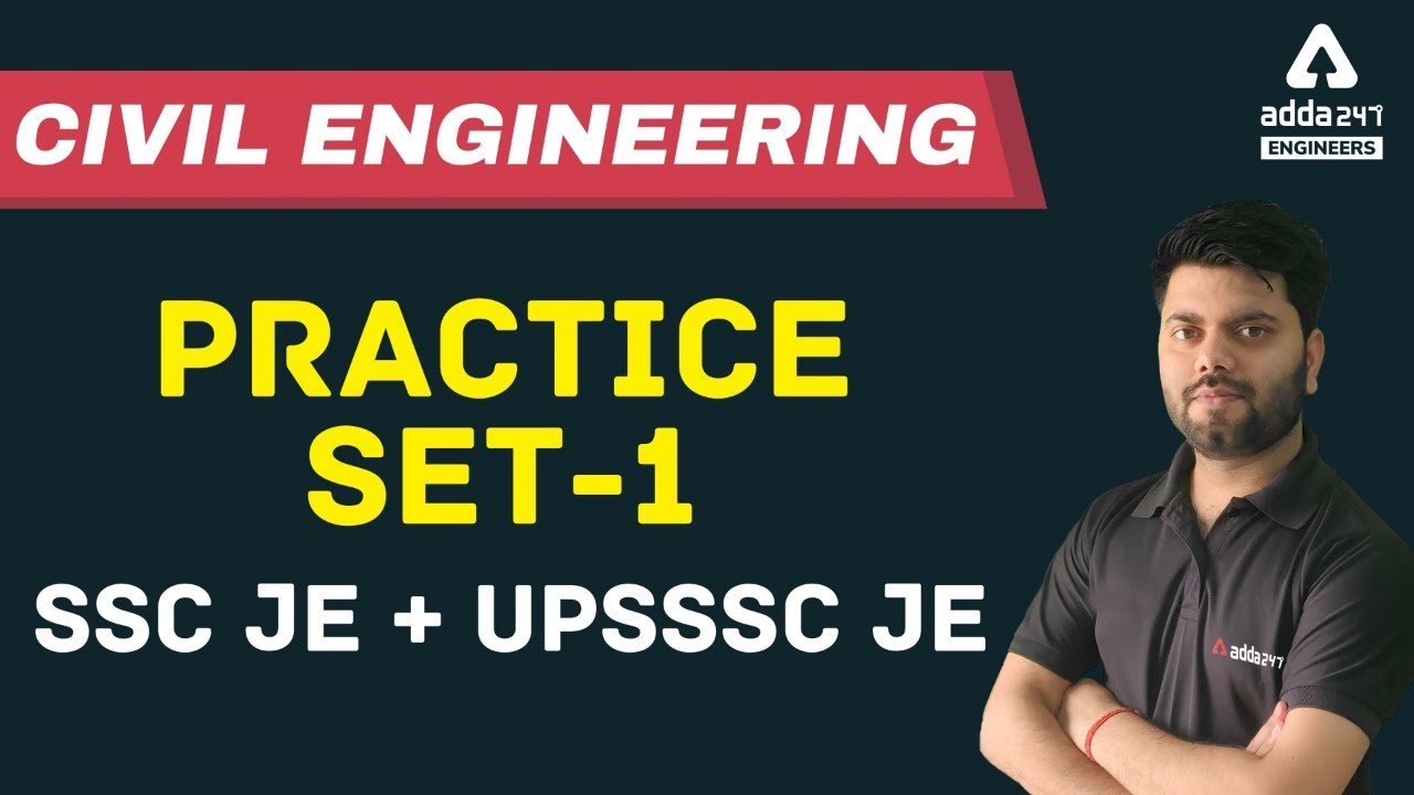 SSC JE/UPSSSC JE 2021 | Civil Engineering | Practice Set #1
