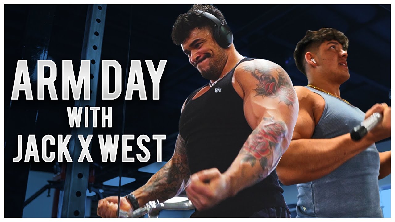ARM DAY WITH JACK X WEST| P WAY| Ep. 4