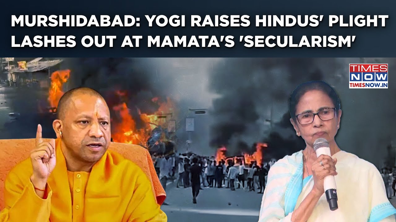 Murshidabad Horror: Yogi Bats For West Bengal's Hindus| Watch UP CM Lambast Mamata's 'Secularism'