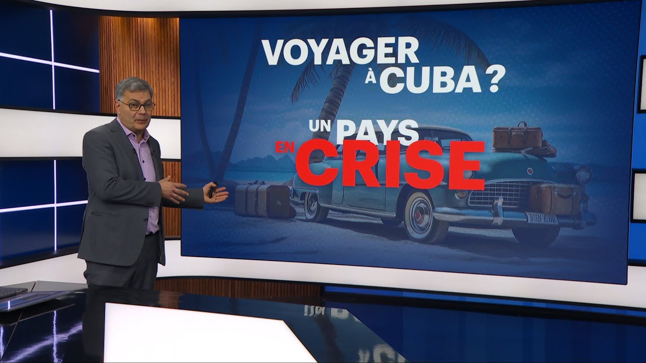 Voyager à Cuba, trop risqué? Voici ce que vous devez savoir