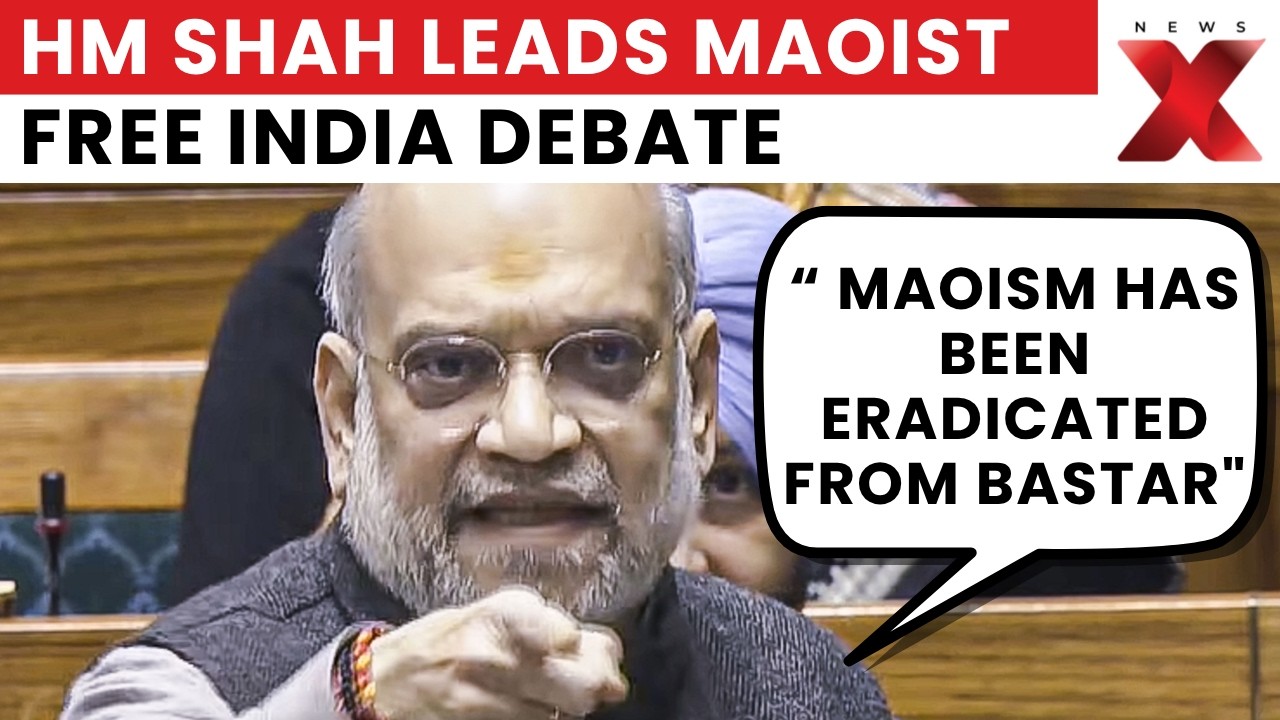 Maoism Nearly Ended in Bastar, HM Amit Shah Speaks in LS During Key Debate | NewsX