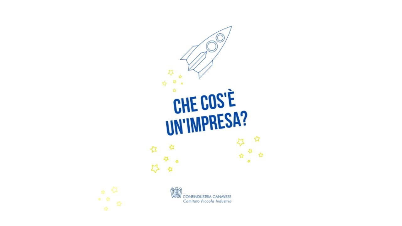 L'Impresa, che Impresa! Videopillola n. 1 - Che cos'è un'impresa?