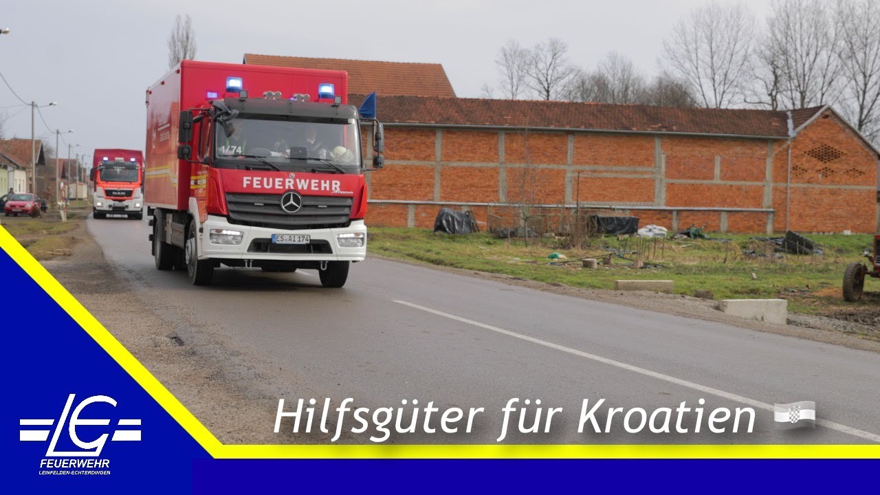 Hilfskonvoi in das Erdbebengebiet nach Kroatien | Teil 2 | Feuerwehr Leinfelden-Echterdingen