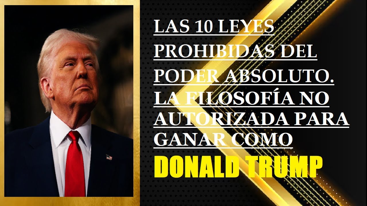 LAS 10 LEYES DE LA MENTALIDAD IMPLACABLE — CÓMO GANAR A LO GRANDE AL ESTILO DONALD TRUMP