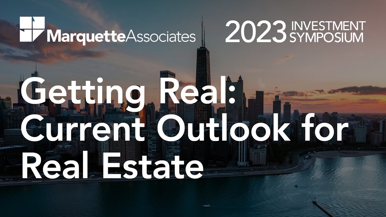 Getting Real: Current Outlook for Real Estate