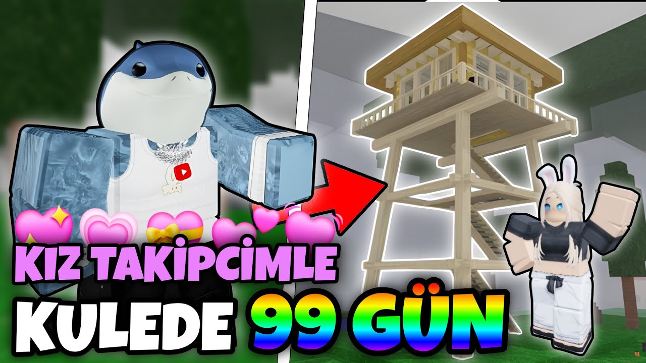 KIZ TAKİPÇİMLE KULEDE 99 GECE KALDIM!! - ROBLOX ORMANDA 99 GECE HAYATTA KALMA