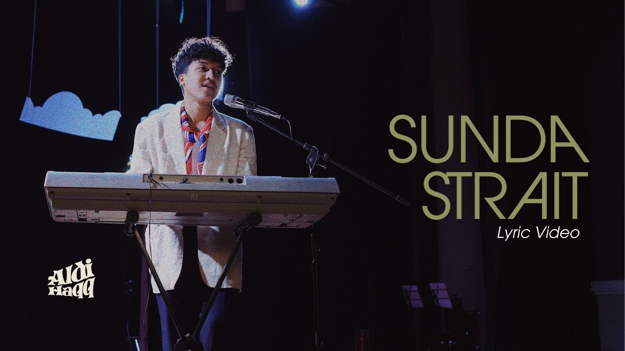 Aldi Haqq - Sunda Strait (Official Lyric Video)