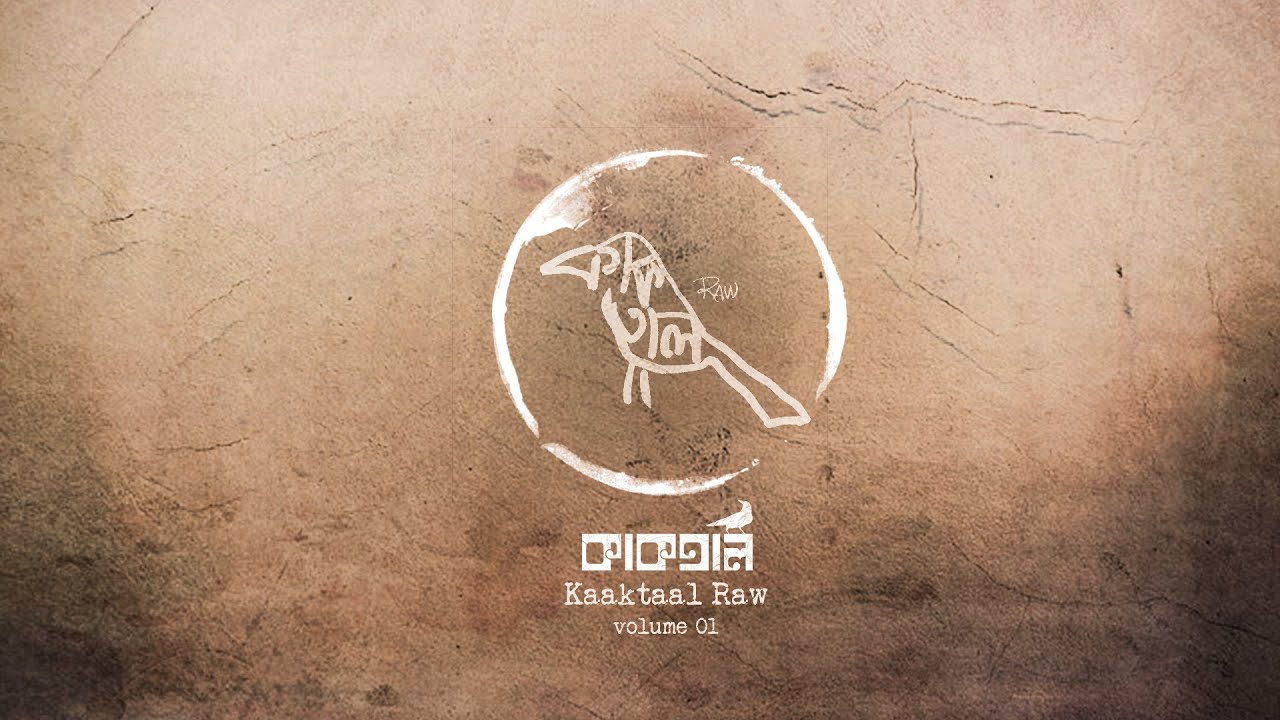 Kaaktaal Raw || Volume 01