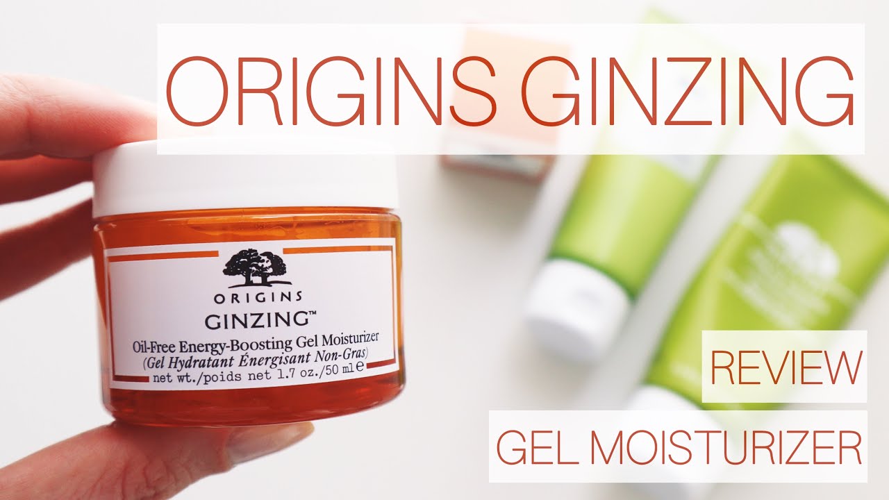 ORIGINS GEL MOISTURIZER GINZING ENERGY BOOSTING review | oil free energy boosting gel moisturizer