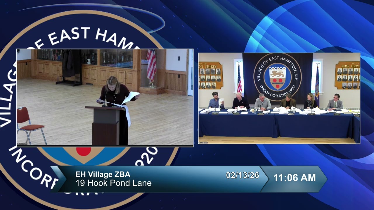 East Hampton Village ZBA - 02/13/2026 (FULL RECORDING)