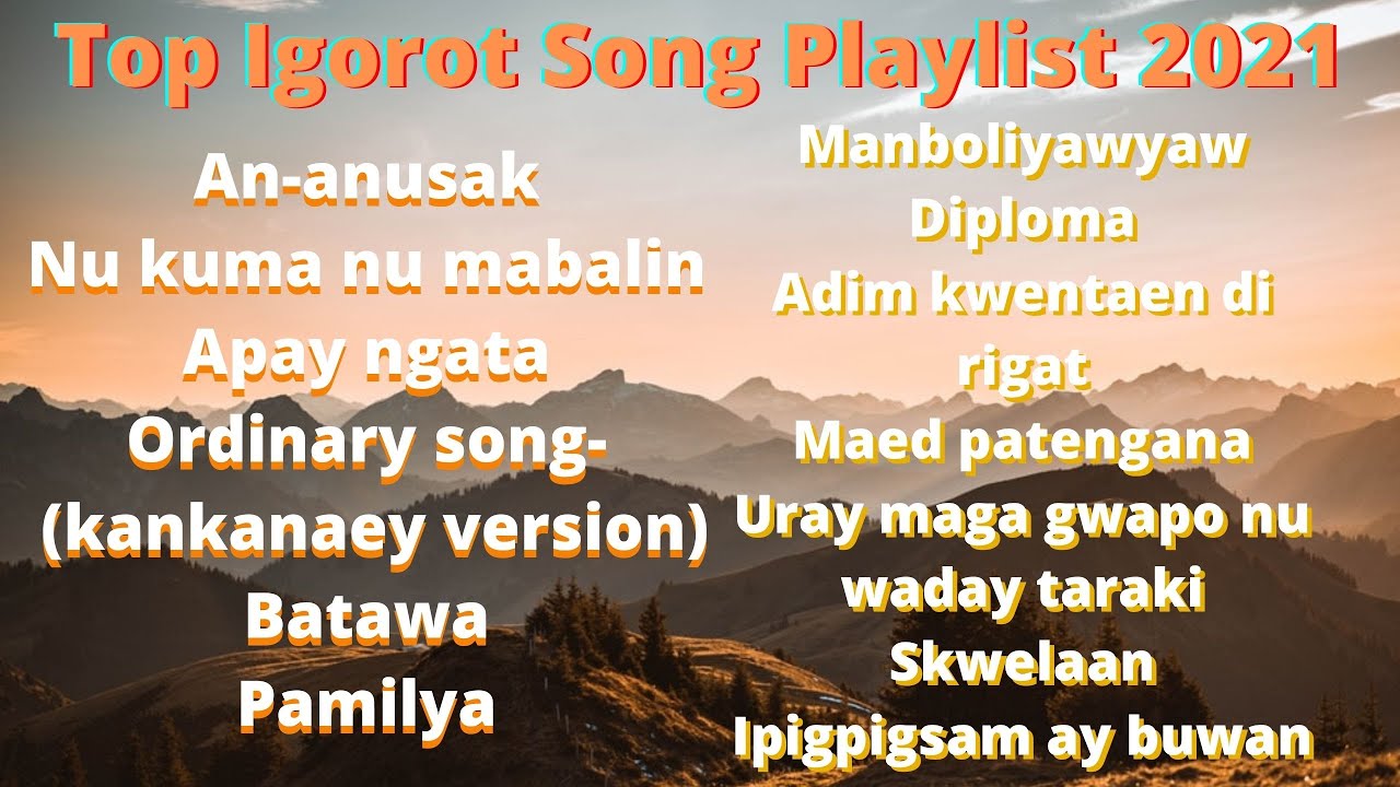 Top Igorot Songs Playlist 2021