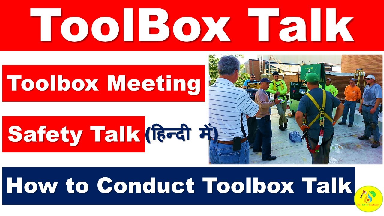 Tool Box Talk in Hindi | How to Conduct Toolbox Meeting | PEP Talk | Safety Talk | TBT in Hindi