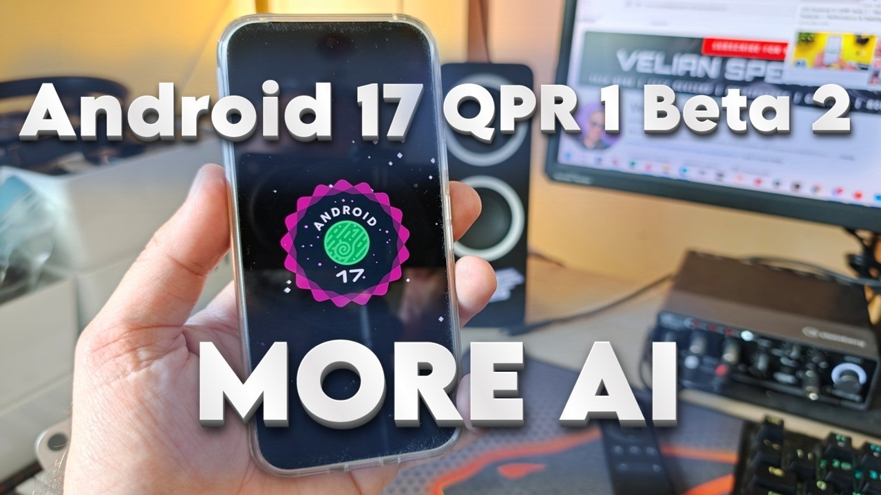 Android 17 QPR1 Beta 2 - Контекстные подсказки на основе ИИ