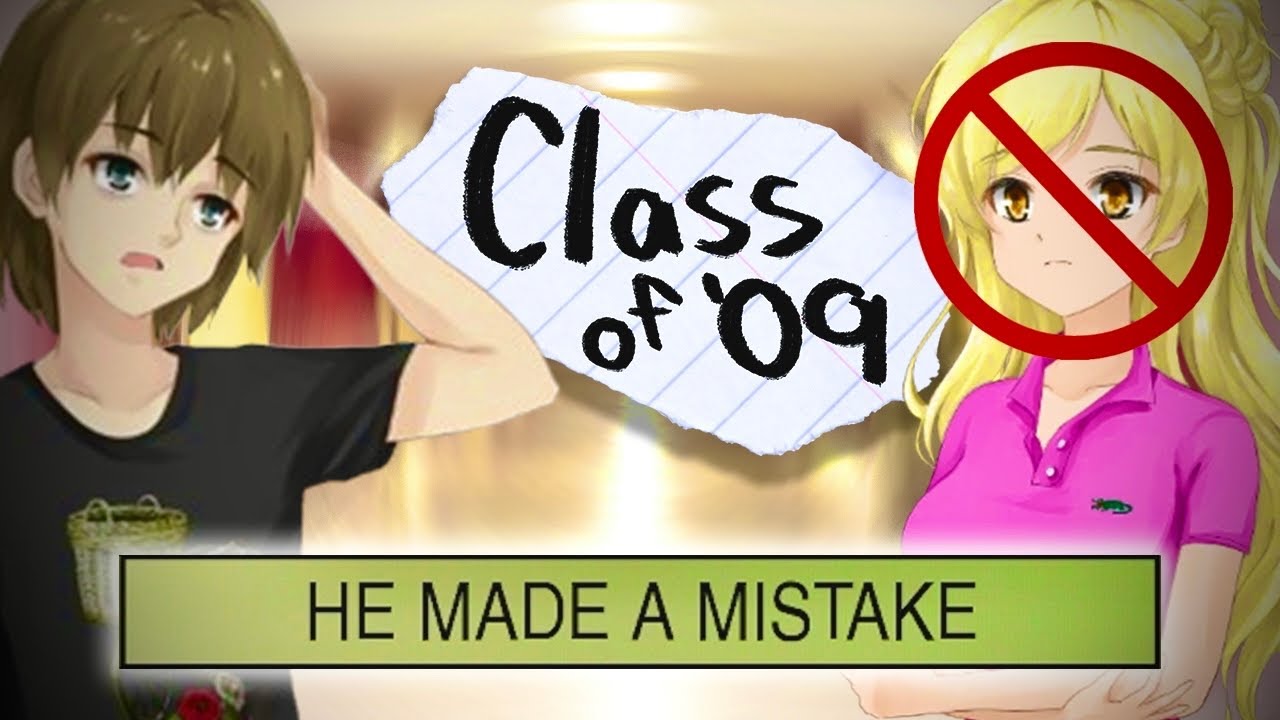 I got the worst possible ending in class of 09... (PART 2)
