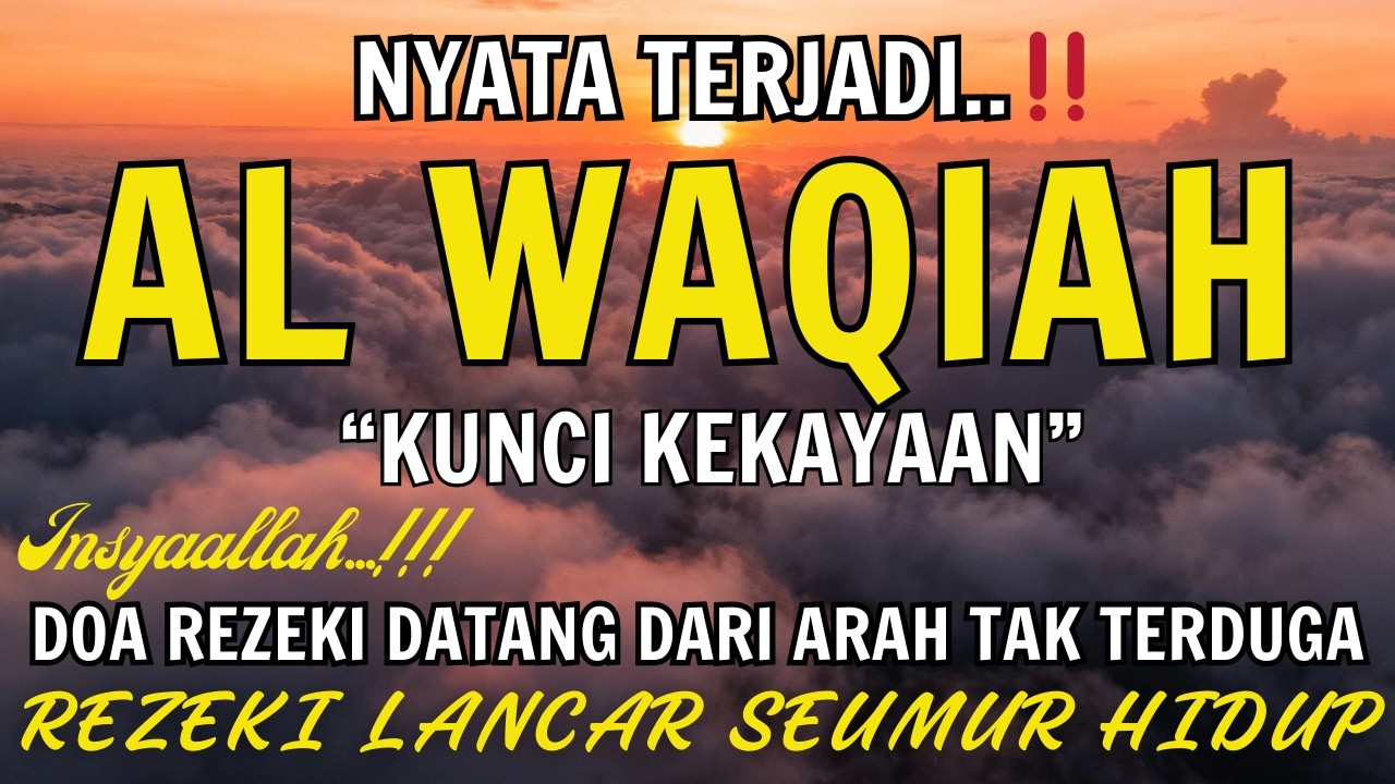 Baca Al WAQIAH 7x,DENGARKAN HUTANG LUNAS✅,LEBARAN REZEKI NGALIR DERAS TAK TERKIRA,DOA PEMBUKA REZEKI