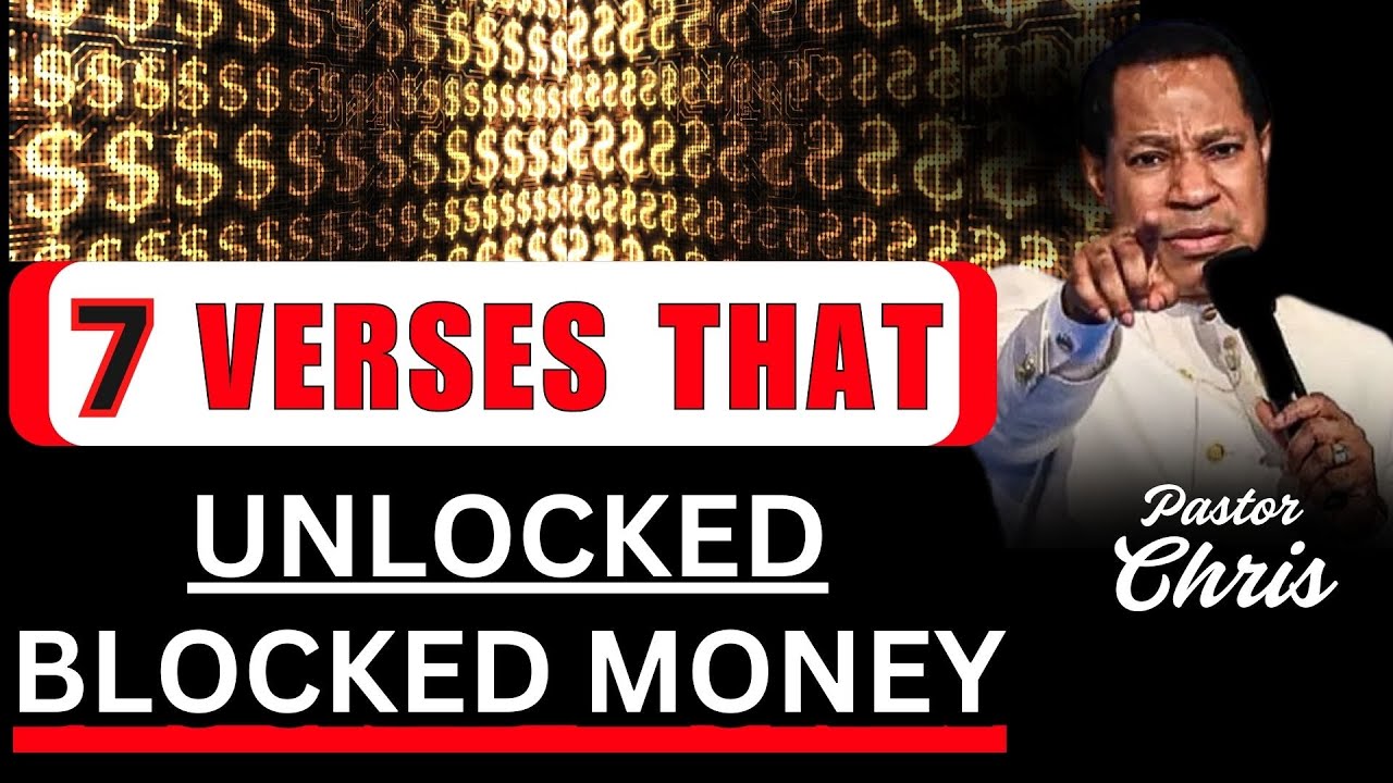 7 Secrets That Unlock Blocked Money- Break Financial Wealth Spiritually| Pastor Chris Oyakhilome