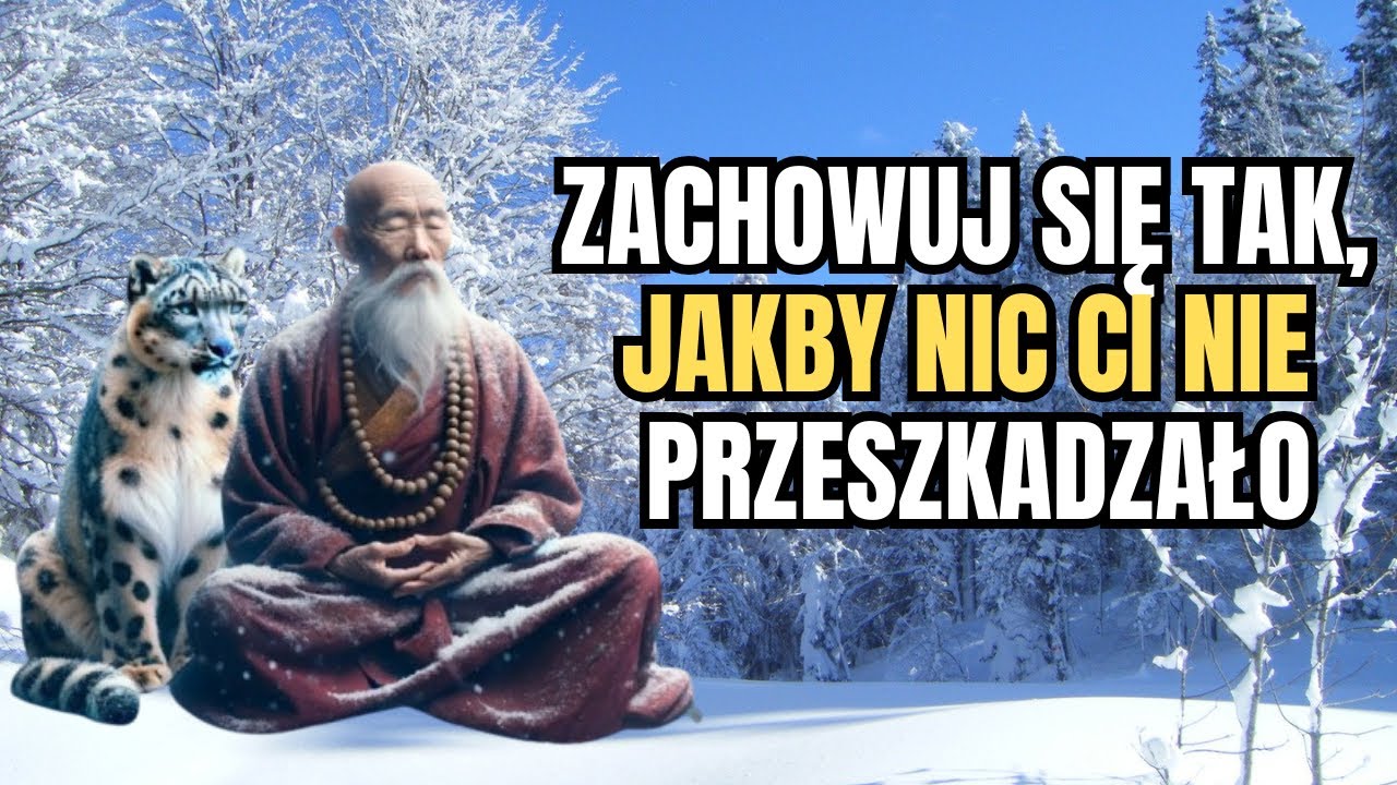 Działaj, jakby nic cię nie ruszało | To jest bardzo POTĘŻNE | Buddyzm