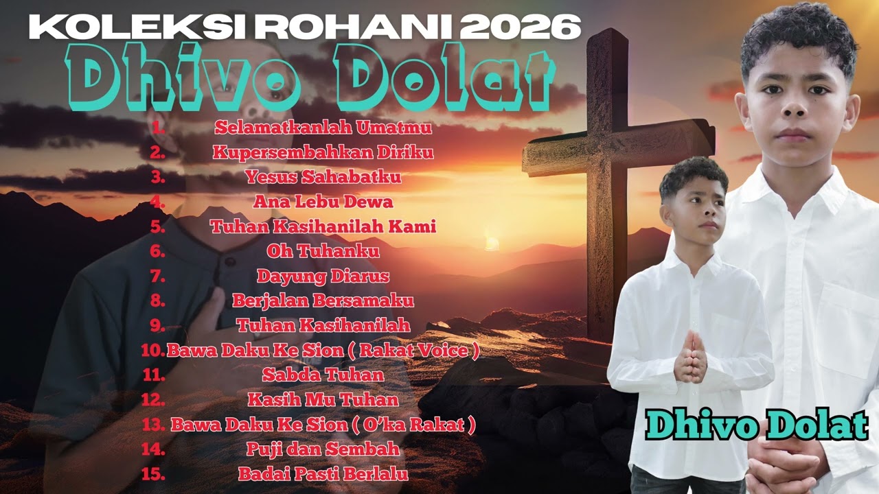 KOLEKSI LAGU ROHANI FAVORIT DHIVO DOLAT || 1 Jam Nonstop