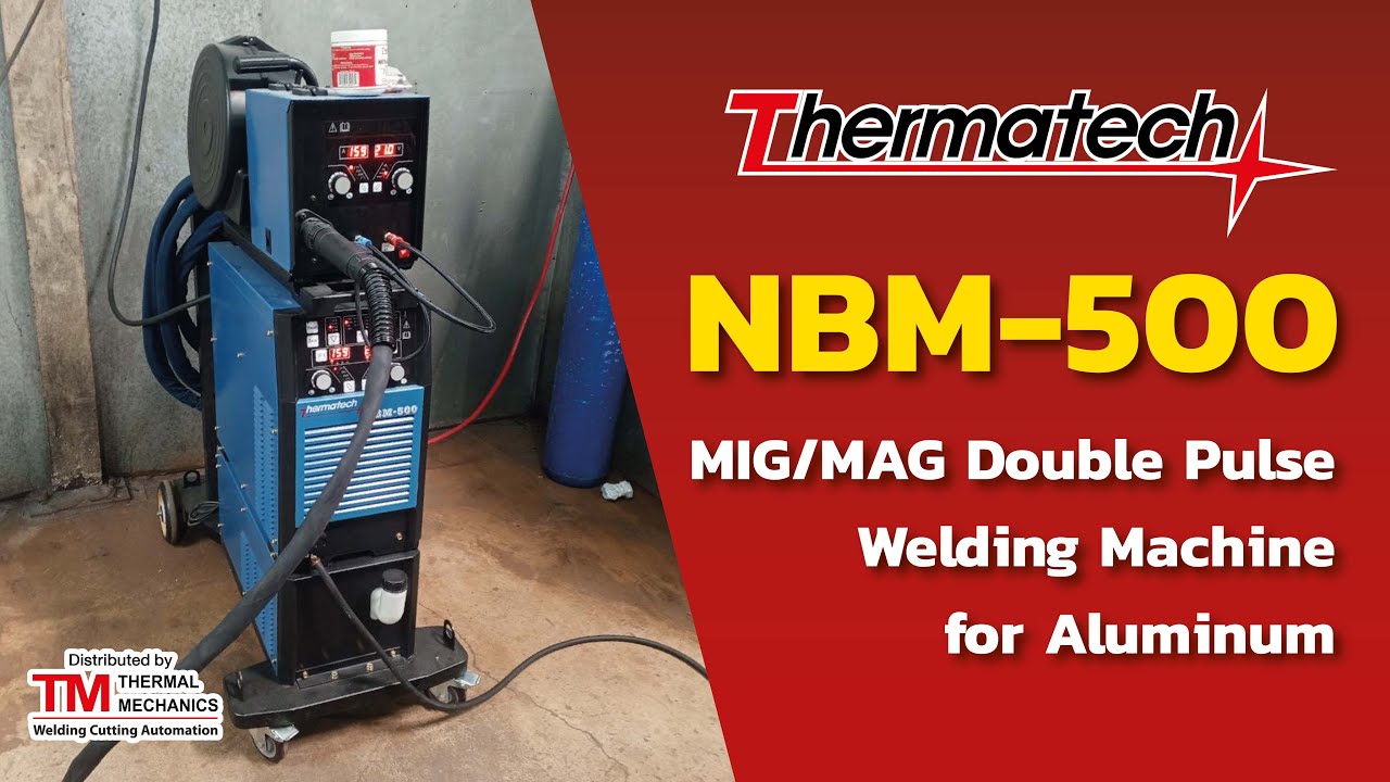 Thermatech NBM500 MIG/MAG Double Pulse Welding Machine for Aluminum