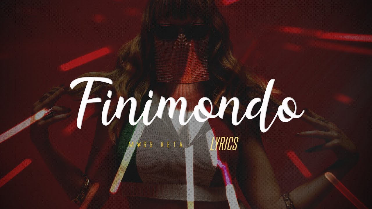 M¥SS KETA 🎵 Finimondo (Testo)