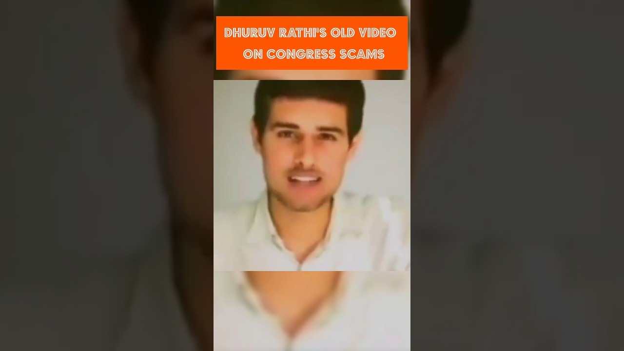 Dhuruv Rathi's old video on congress scams #dhruvrathee #viral #shortsfeed