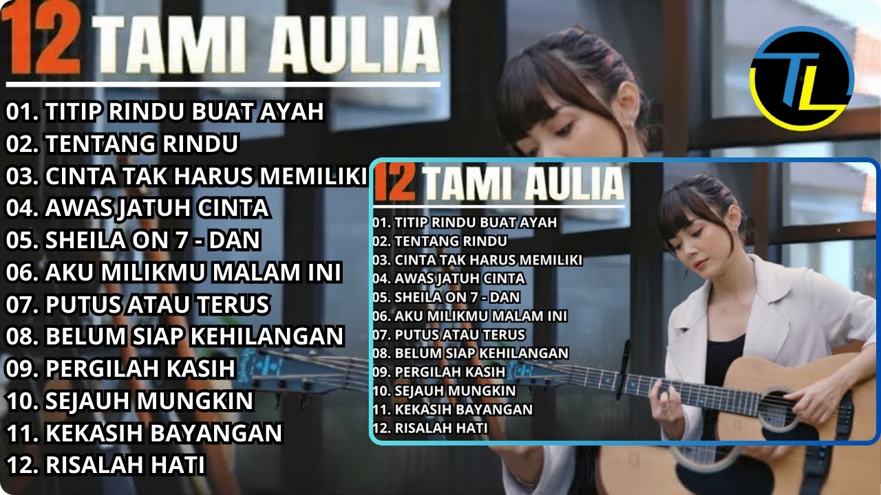 Kompilasi Lagu Tami Aulia Full Album - Titip Rindu Untuk Ayah | Lagu Galau Viral Tiktok 2026