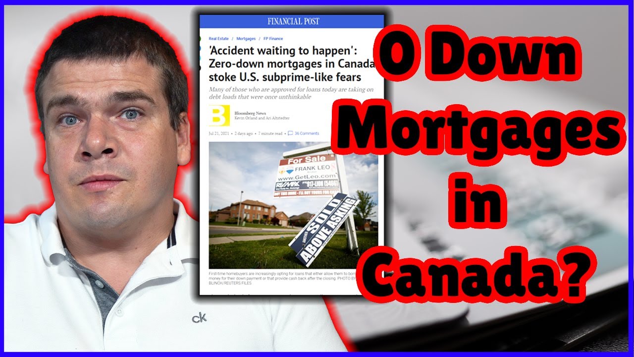 Are there 0 Down Mortgages in Canada? Nonsense V.S. Reality in Canadian Real Estate.