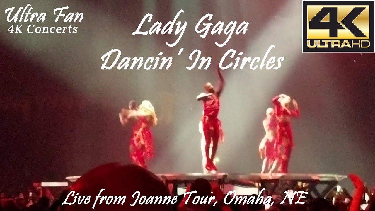 Lady Gaga - Dancin' In Circles Live from Joanne Tour Omaha, NE