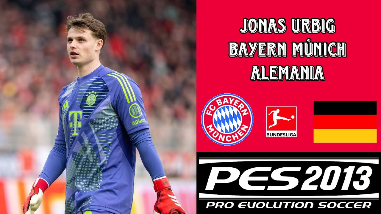 Face Jonas Urbig - Bayern Múnich/Alemania || PES 2013