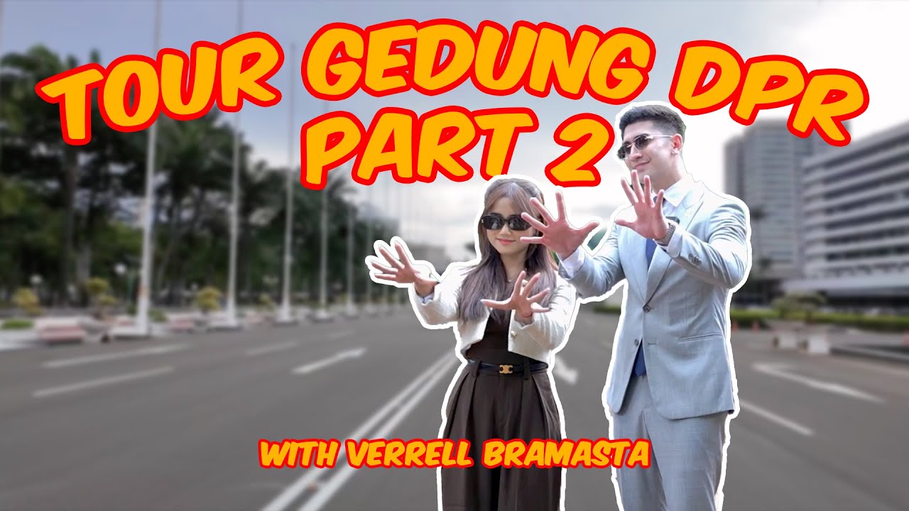 INI DIA KANTORNYA VERRELL BRAMASTA!!! TOUR EXCLUSIVE GEDUNG DPR PART 2