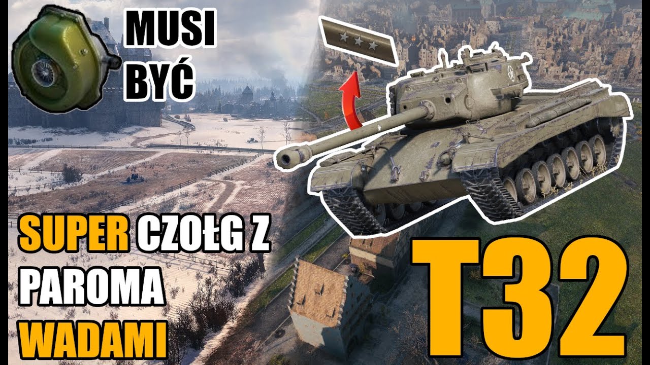World of Tanks | Jak Grać T 32, na tym czołgu, obowiązkowa turbosprężarka!!! #WOT #T32 #Randomki