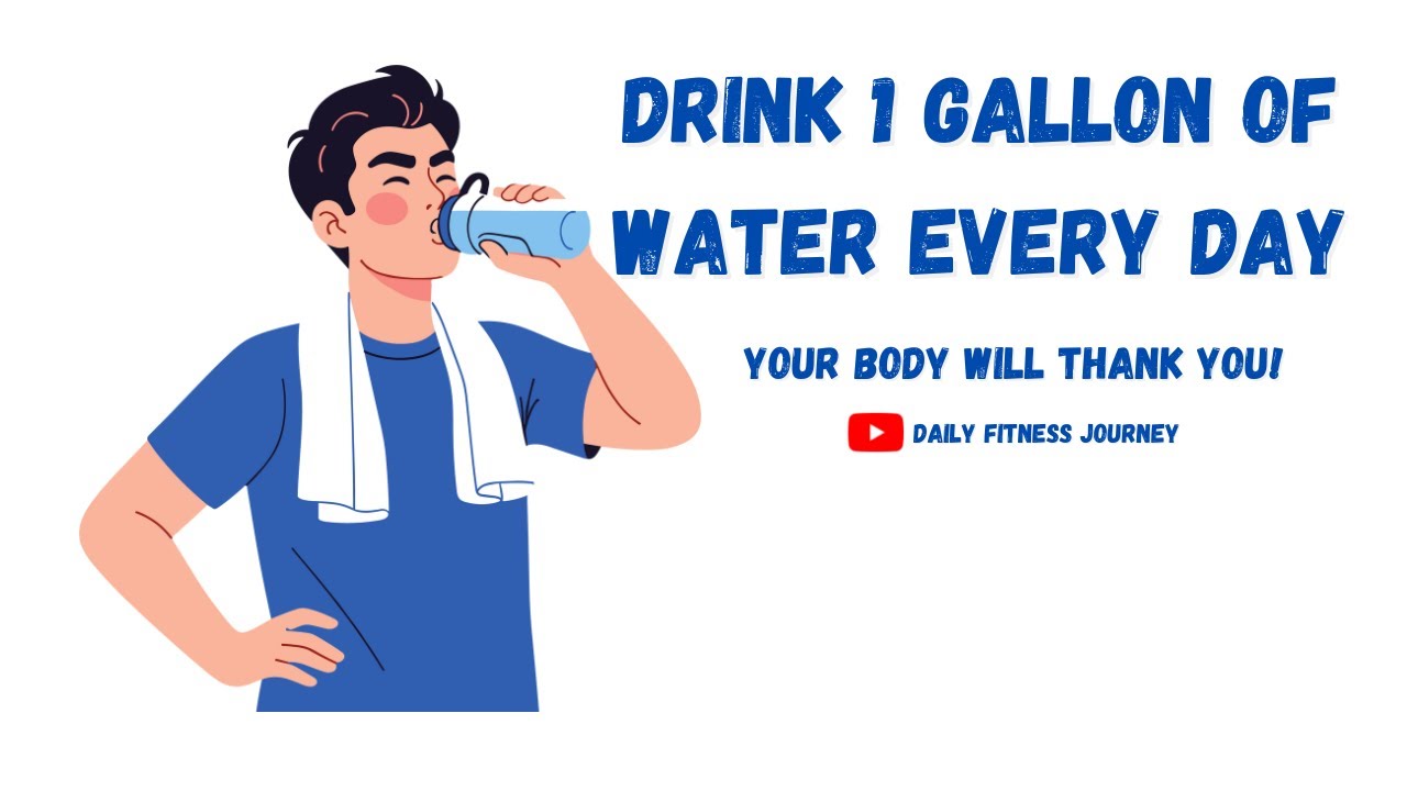 Drink 1 Gallon Of Water Every Day! Your Body Will Completely Change In 30 Days! 🚰