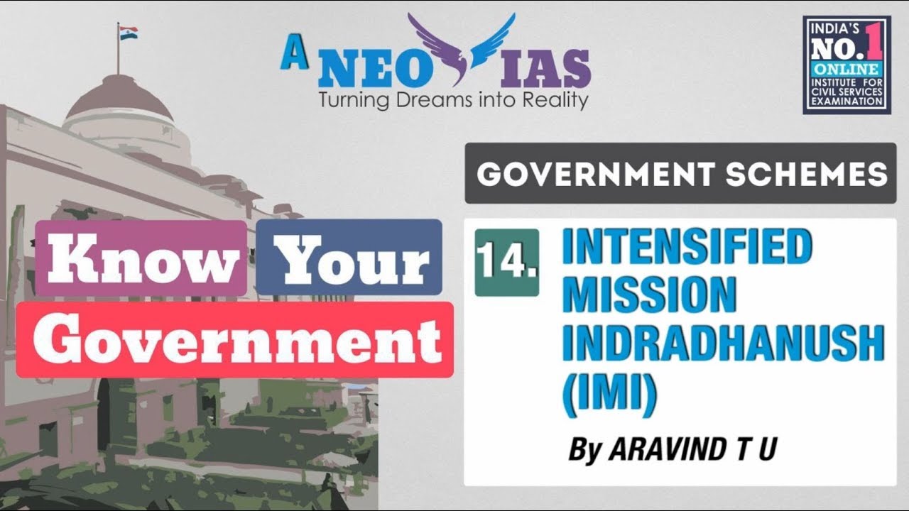 14. INTENSIFIED MISSION INDRADHANUSH | GOVERNMENT SCHEMES | KNOW YOUR GOVERNMENT | EKAM IAS