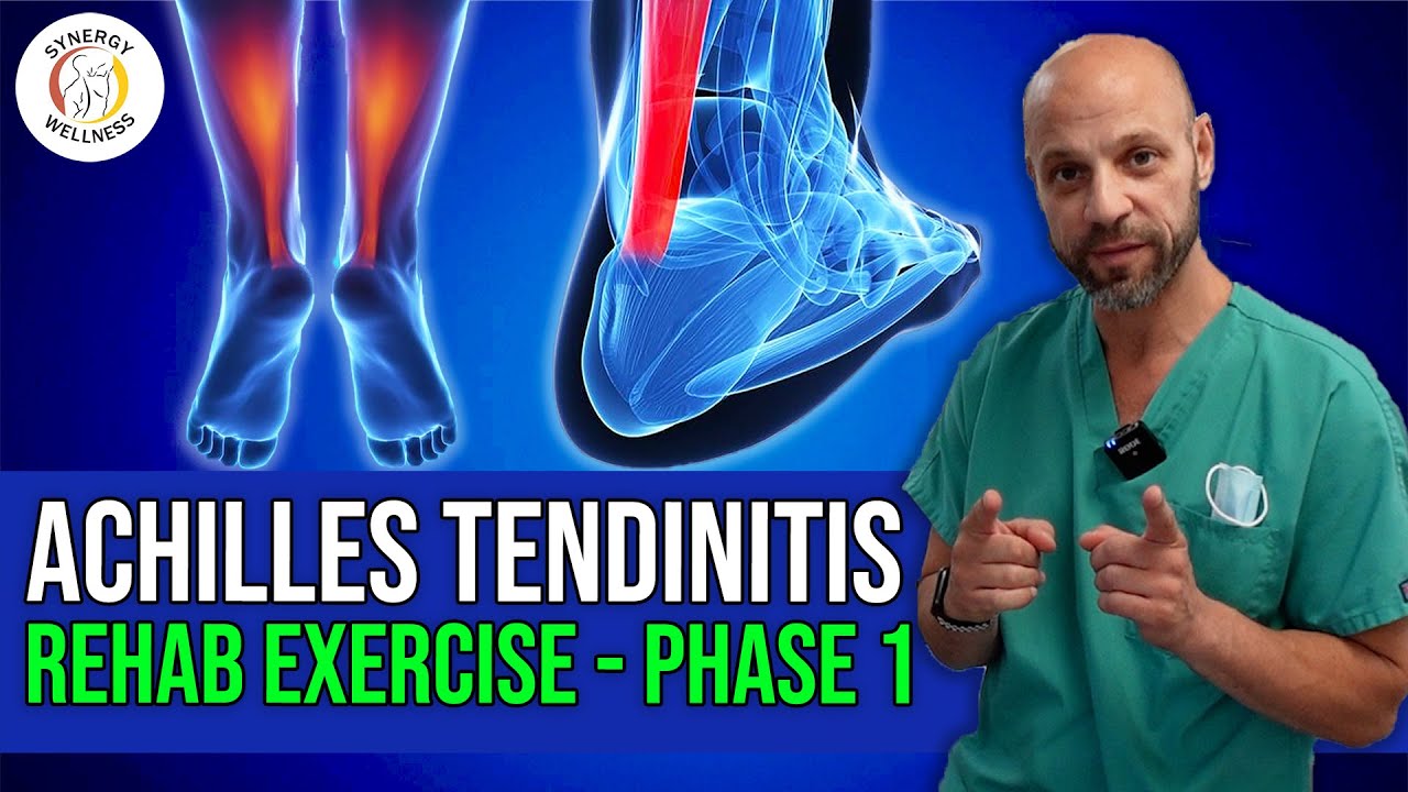 Achilles Tendinitis Rehab Exercises - phase 1