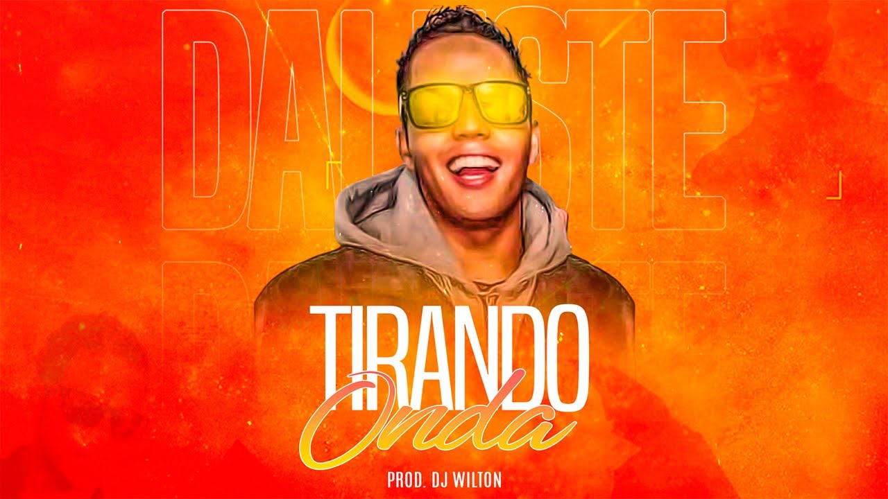 MC Daleste - Tirando Onda (DJ Wilton) Versão 2021