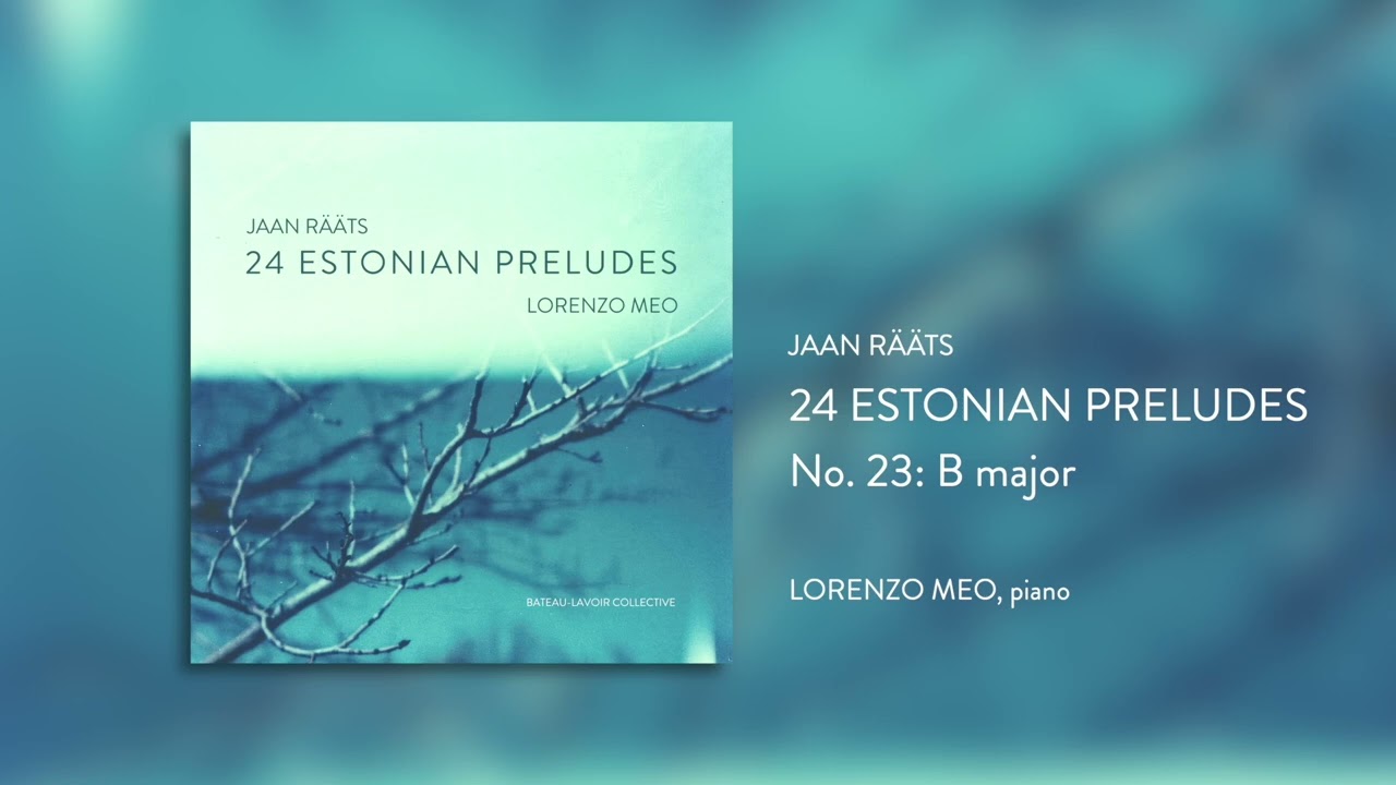 Jaan R&auml;&auml;ts: Estonian Prelude Op. 80 No.23 / Lorenzo Meo pianist